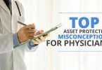 TOP 7 ASSET PROTECTION MISCONCEPTIONS FOR PHYSICIANS-HaimanHogue